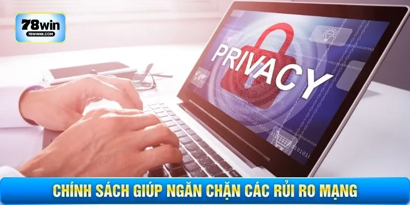Chính sách giúp ngăn chặn các rủi ro mạng